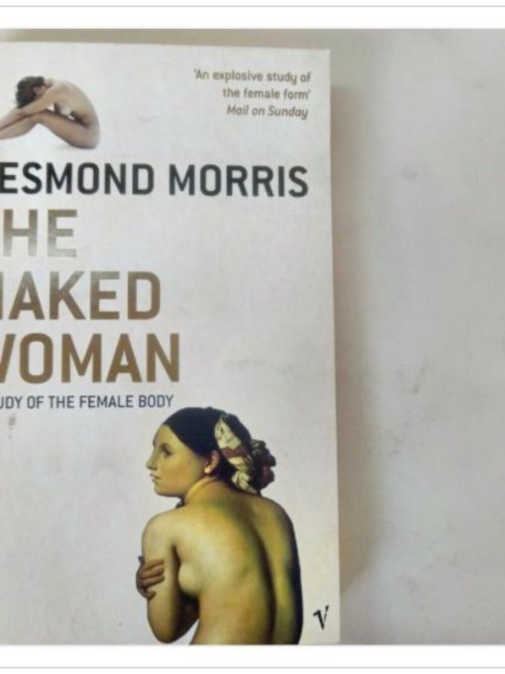 The Naked Woman A Study of the Female Body Vintage 2005 PB